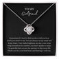 To My Girlfriend Love Knot Necklace Gift For Her Anniversary Birthday Valentine's Day